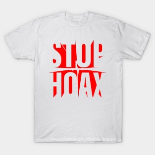 stop hoax T-Shirt